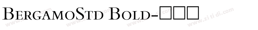 BergamoStd Bold字体转换